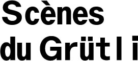 Les scènes du Grütli, Genève.
